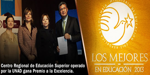 Centro Regional de Educación Superior de San Vicente del Caguán, operado por la UNAD, gana Premio a la Excelencia
