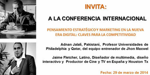 Reconocidos empresarios y académicos internacionales conducirán conferencia sobre pensamiento estratégico y marketing digital