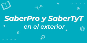 Presentación examen Saber Pro de estudiantes radicados en el extranjero
