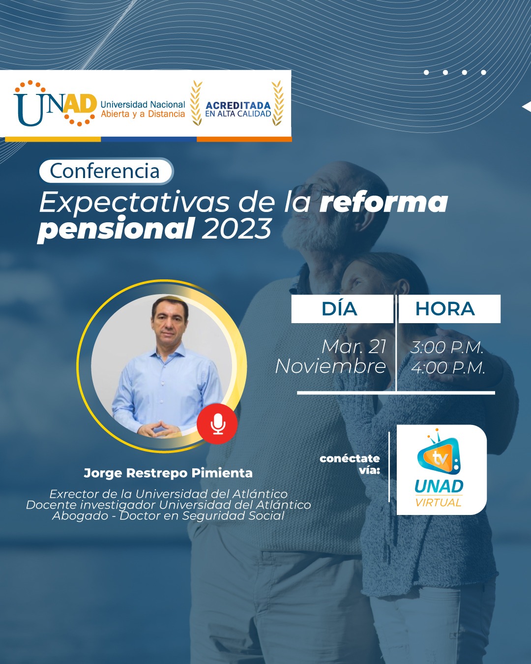 Conferencia “Expectativas de la Reforma Pensional 2023”: Análisis Reflexivo del Futuro del Sistema de Seguridad Social en Colombia