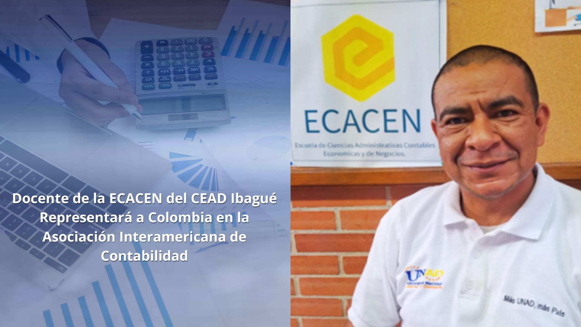 Docente de la ECACEN del CEAD Ibagué Representará a Colombia en la Asociación Interamericana de Contabilidad