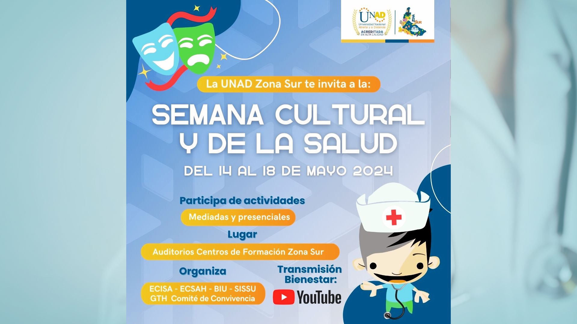 SEMANA CULTURAL Y DE LA SALUD  14 AL 17 DE MAYO 