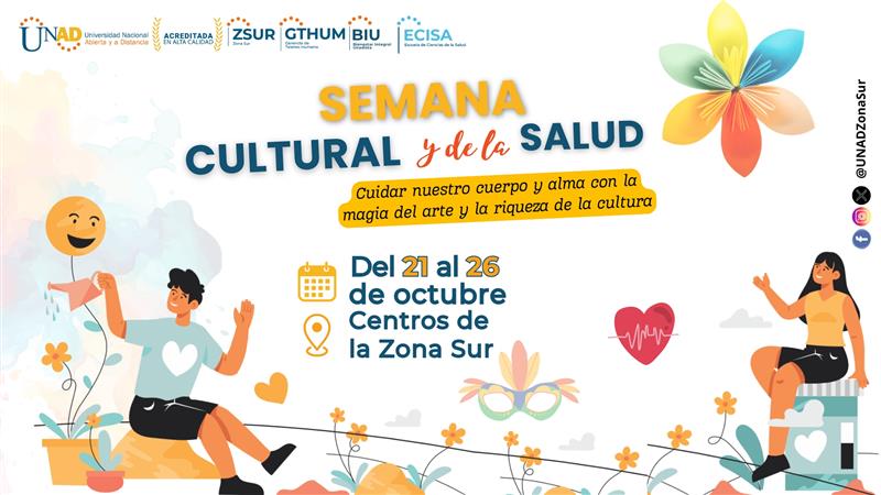 Semana Cultural y Foro de Salud Mental en la Zona Sur de la UNAD
