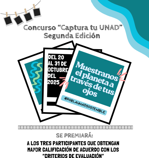 Concurso de Fotografía “Captura tu UNAD”