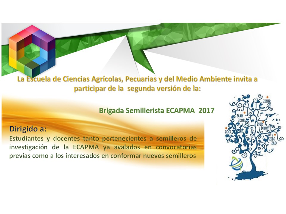 Brigada Semillerista 2017 - Ciencias Agrícolas, Pecuarias y del Medio Ambiente 