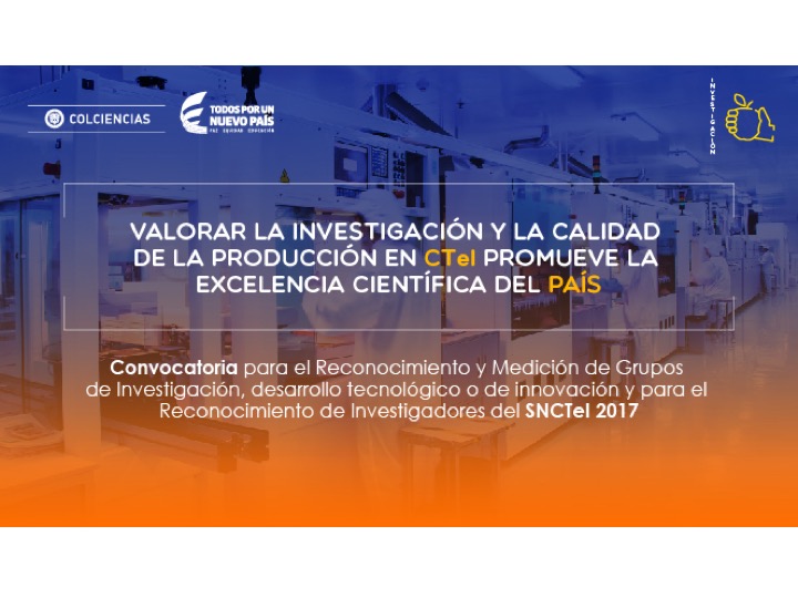 Convocatoria 781 -  Reconocimiento y Medición de Grupos/Centros de Investigación e Investigadores - COLCIENCIAS