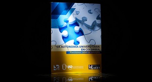 LIBRO "LA AUTONOMÍA UNIVERSITARIA EN COLOMBIA"