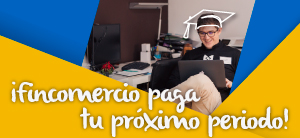 ¡Ampliado el plazo para postulación a subsidios de Fincomercio hasta el 31 de octubre de 2018!