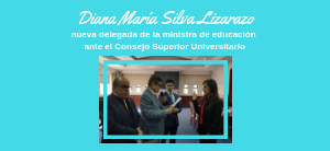 Diana María Silva Lizarazo, nueva delegada de la ministra de educación ante el Consejo Superior Universitario