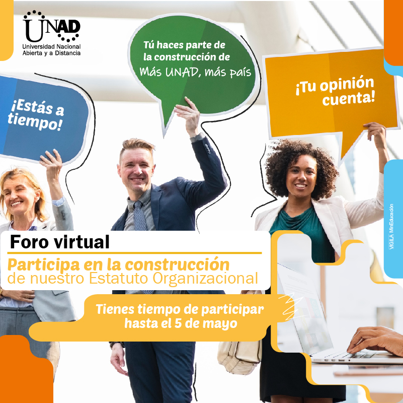 Hasta el 5 de mayo puedes participar en el foro para la construcción del nuevo Estatuto Organizacional
