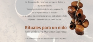 Este 7 de noviembre se inaugurará en la UNAD la exposición Rituales para un Nido