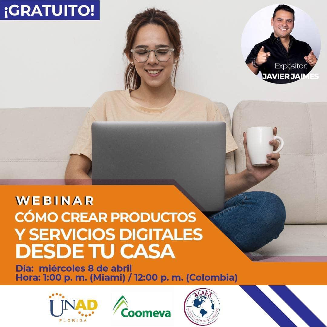 Participa del webinar gratuito para aprender a crear productos y servicios digitales desde casa