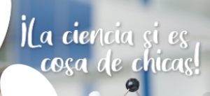¡La ciencia sí es cosa de chicas! Feliz día de la mujer y la niña en la ciencia