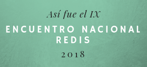 Así fue el IX Encuentro Nacional de REDIS