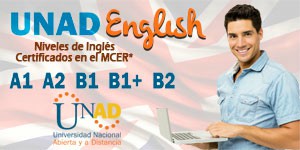 UNAD English- Un modelo innovador al alcance de tus necesidades.     