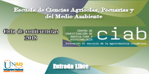 Ciclo de conferencias de libre participación - centro de investigación de agricultura y biotecnología - CIAB 2018 