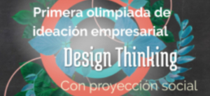 Primera olimpiada de ideación empresarial con proyección social