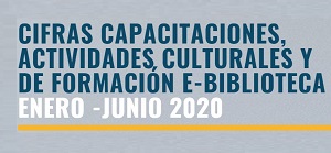Apreciado Unadista, conozca las cifras de capacitaciones, actividades culturales y de formación en la e-Biblioteca en el primer semestre del 2020.