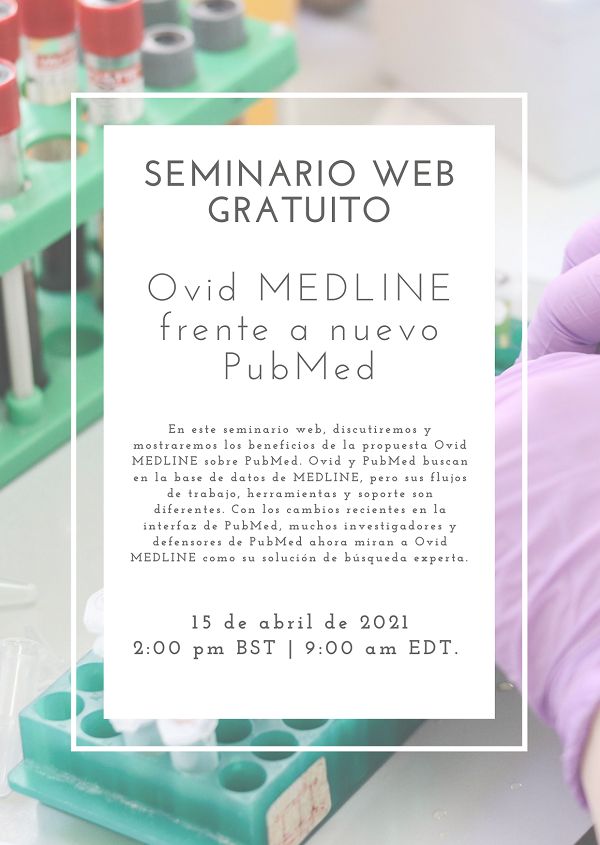 Noticia. Complimentary Webinar Ovid MEDLINE vs. New PubMed