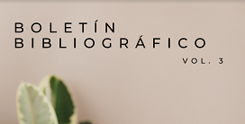 Boletín bibliográfico Vol. 3 e-Biblioteca
