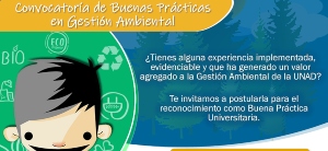 Participa en la Convocatoria de Buenas Prácticas en Gestión Ambiental, para dar a conocer tu aporte al desarrollo de la familia Unadista