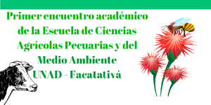 Primer encuentro académico de la ECAPMA - CCAV FACATATIVÁ
