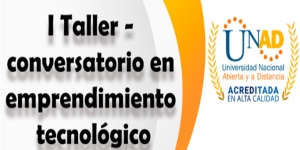 I Taller - Conversatorio en Emprendimiento Tecnológico (certificable)