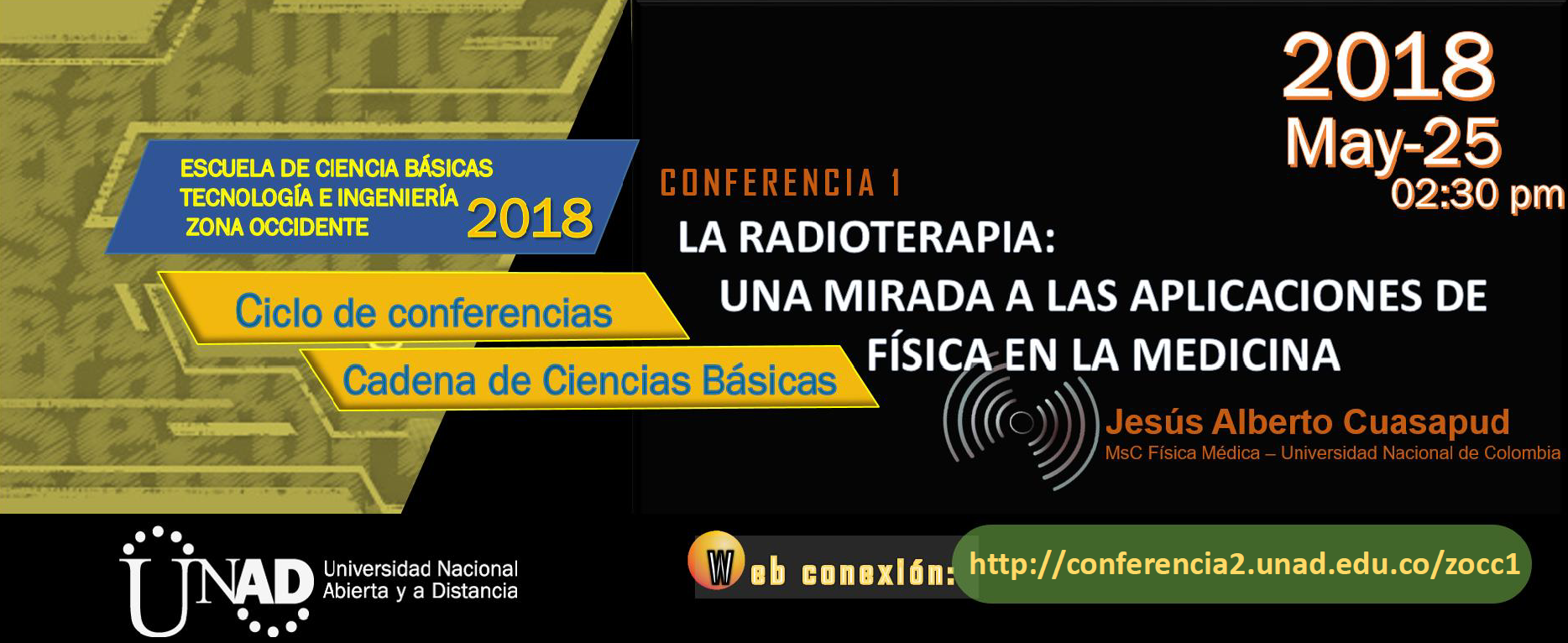 Conferencia: La Radioterapia: Una Mirada a las Aplicaciones de Física en Medicina
