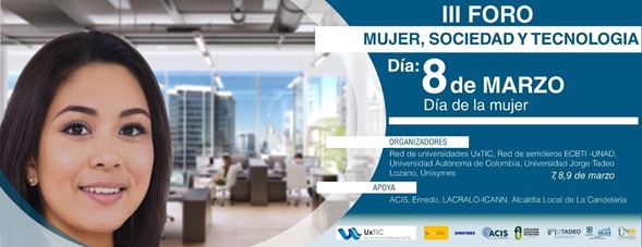 III Foro “Mujer, sociedad y tecnología” en la UNAD 