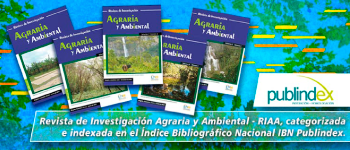 Revista de Investigación Agraria y Ambiental - RIAA, categorizada e indexada en el Índice Bibliográfico Nacional IBN Publindex