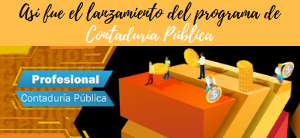 Así fue el lanzamiento de Contaduría Pública de la UNAD